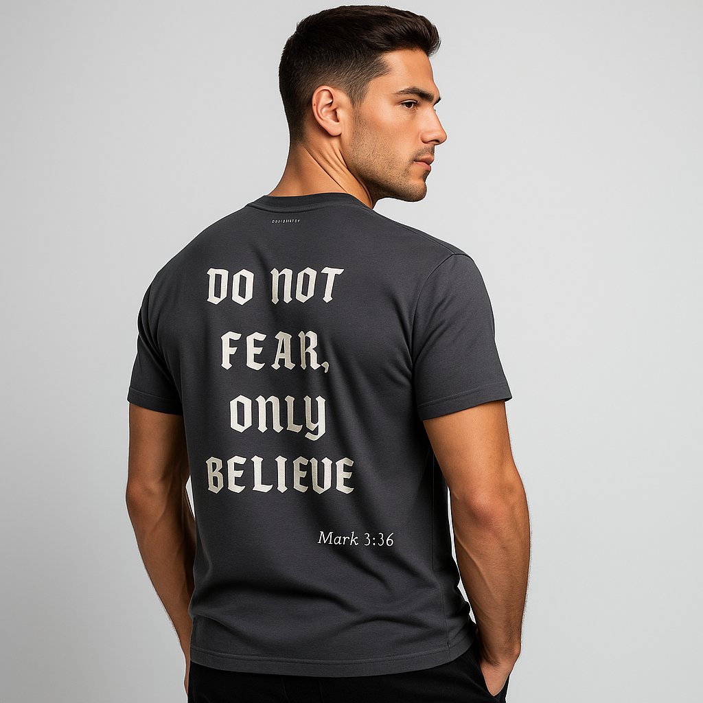 Do Not Fear, Only Believe