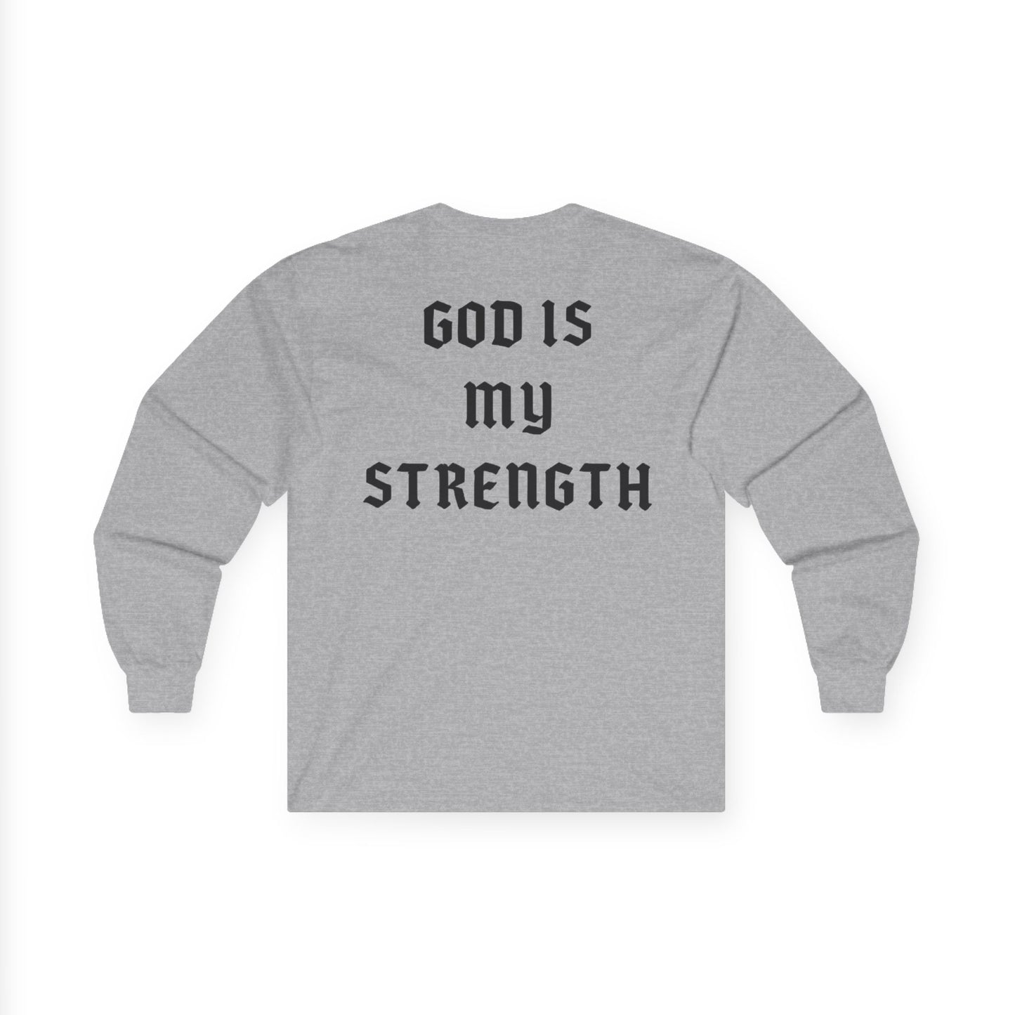 Unisex Sweatshirt - God Is My Strength