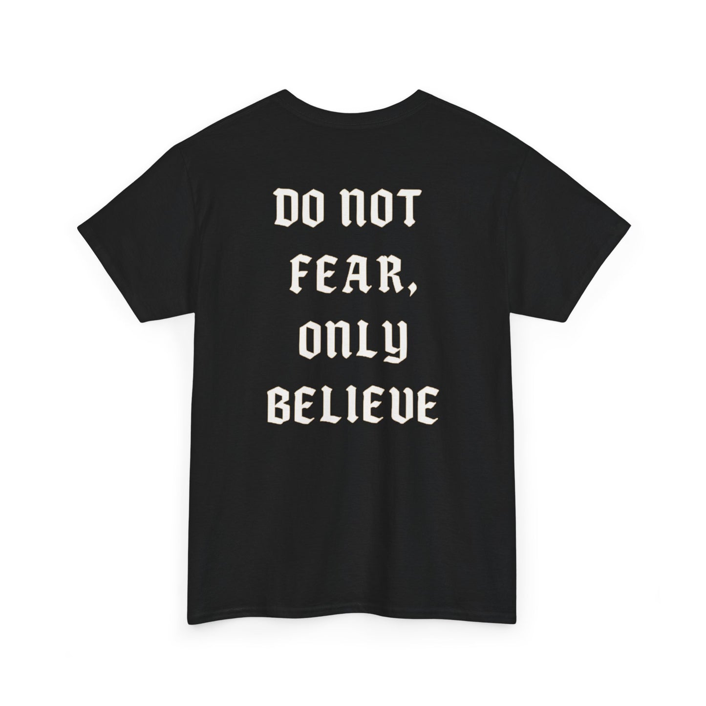 Unisex Cotton Shirt - Do Not Fear, Only Believe