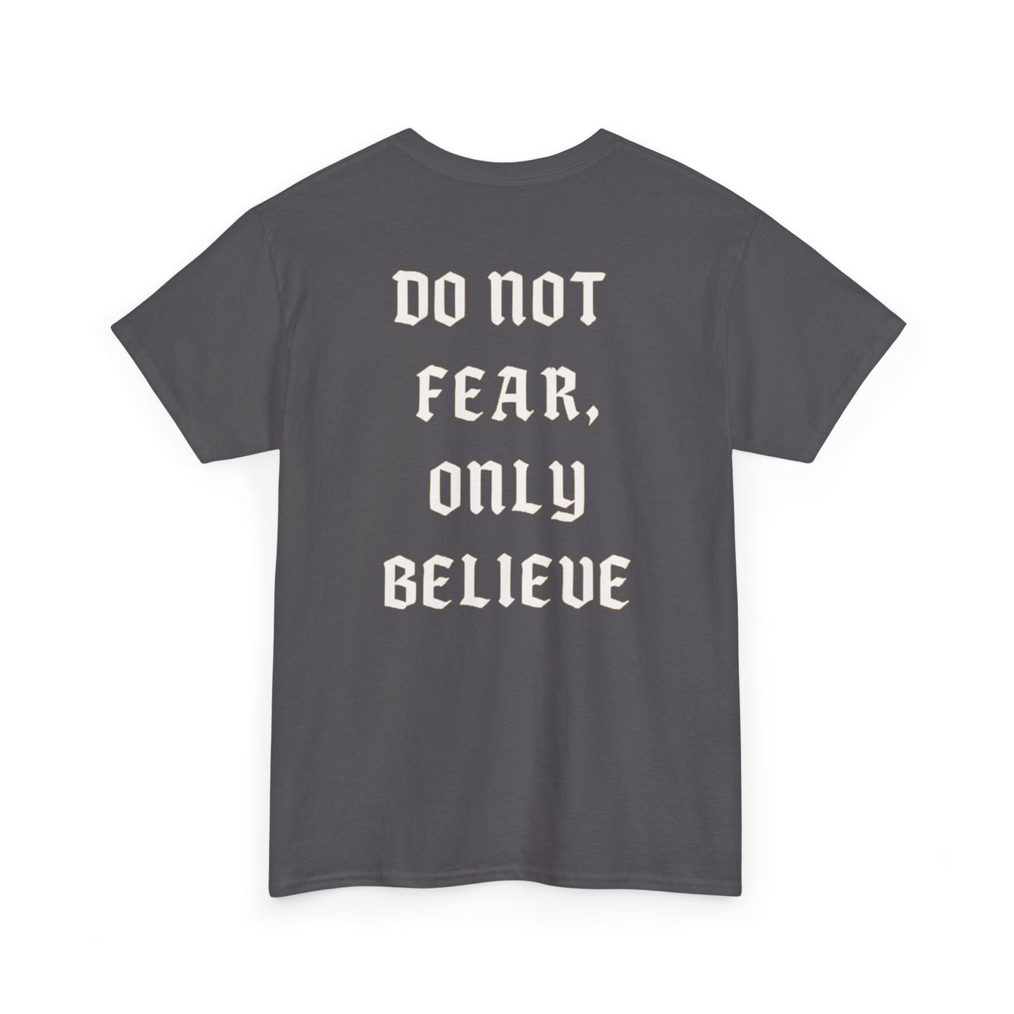 Unisex Cotton Shirt - Do Not Fear, Only Believe