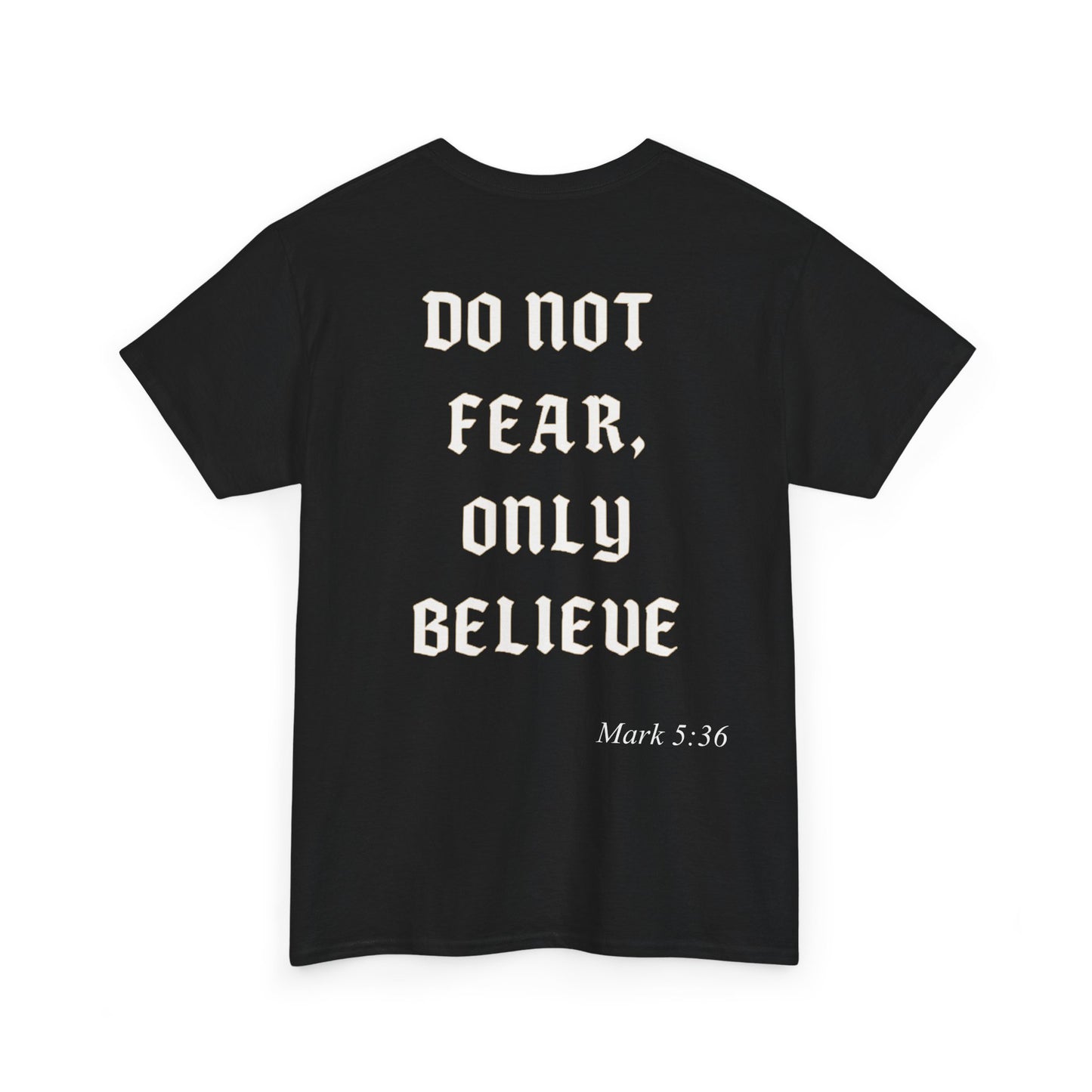Unisex Cotton Shirt with Chapter - Do Not Fear, Only Believe