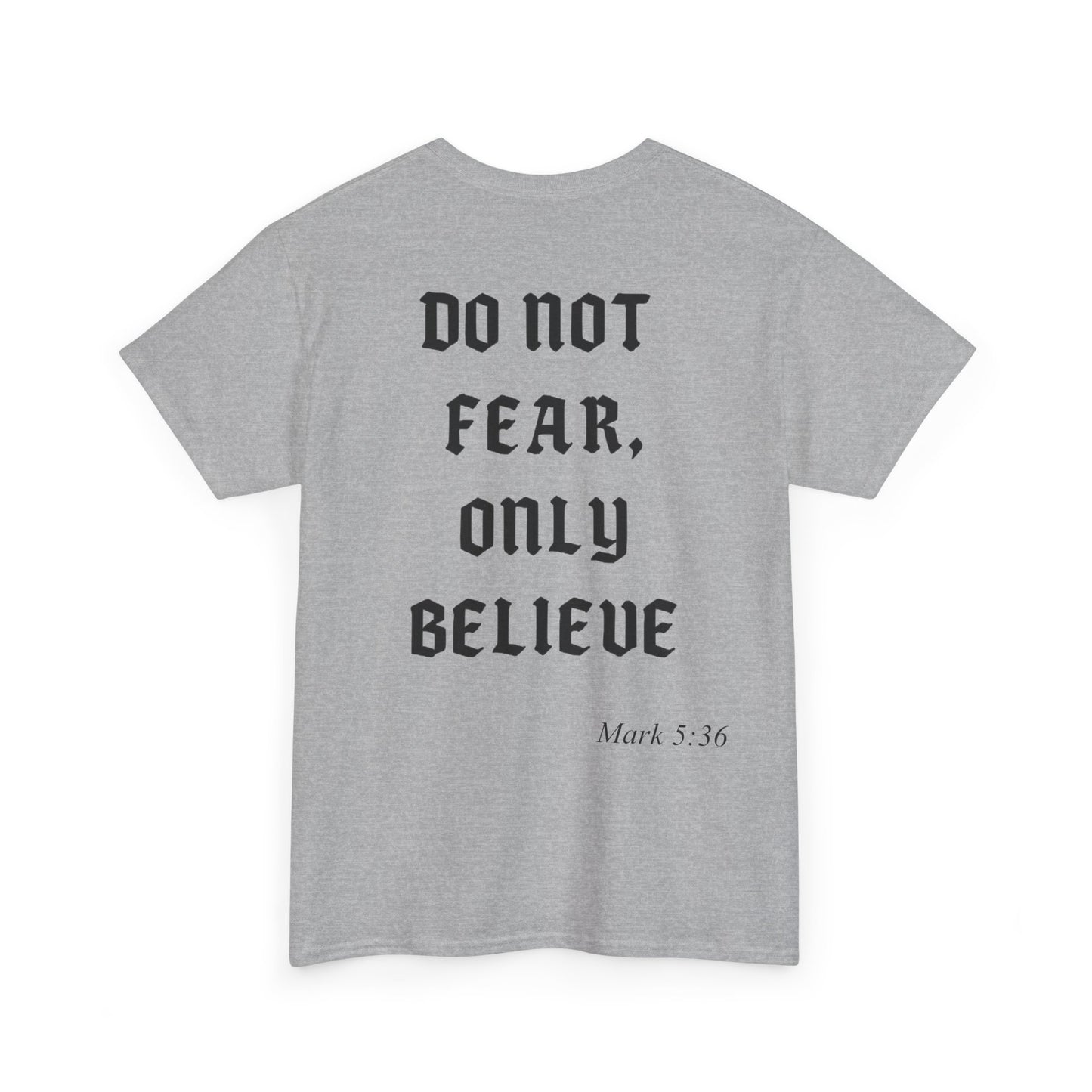 Unisex Cotton Shirt with Chapter - Do Not Fear, Only Believe